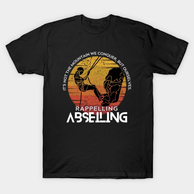 RAPPELLING ABSEILING | Wear your extreme hobby T-Shirt by ColorShades